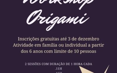 WORKSHOP DE ORIGAMI. DIA 3 DE DEZEMBRO DE 2021