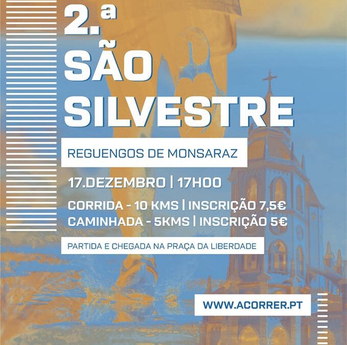 2ª SÃO SILVESTRE Reguengos de Monsaraz 17 de dezembro 2022